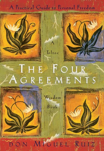 [9781878424310] The Four Agreements: A Practical Guide to Personal Freedom (A Toltec Wisdom Book)