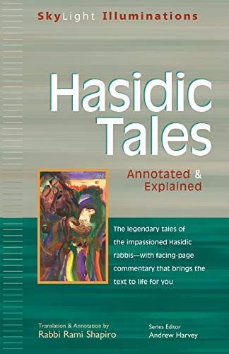 [9781893361867] Hasidic Tales: Annotated & Explained (SkyLight Illuminations)