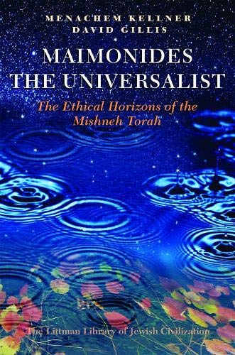 [9781802078923] Maimonides the Universalist: The Ethical Horizons of the Mishneh Torah (The Littman Library of Jewish Civilization)