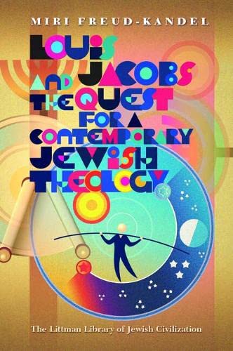 [9781906764883] Louis Jacobs and the Quest for a Contemporary Jewish Theology