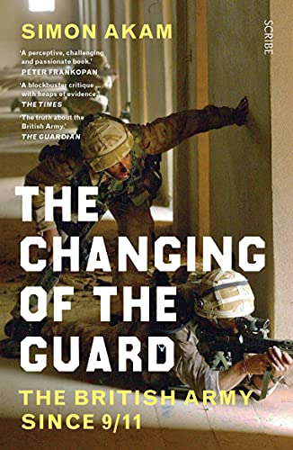 [9781914484124] The Changing of the Guard: the British army since 9/11