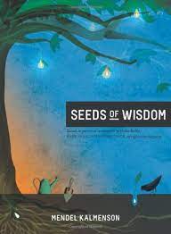 [9781932349016] Out of Print | Seeds of Wisdom | Volume One | Based on Personal Encounters With the Rebbe, Rabbi Menachem M. Schneerson