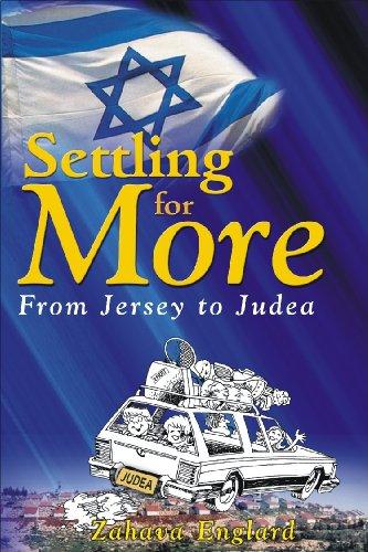 [9781934440629] Settling for More: from Jersey to Judea