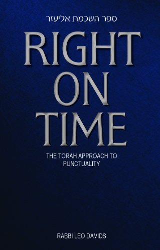 [9781937887247] Right On Time: The Torah Approach To Punctuality