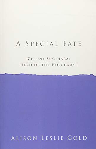 [9781938371097] A Special Fate: Chiune Sugihara: Hero of the Holocaust