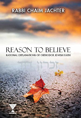 [9781940516714] Reason To Believe: Rational Explanations of Orthodox Jewish Faith