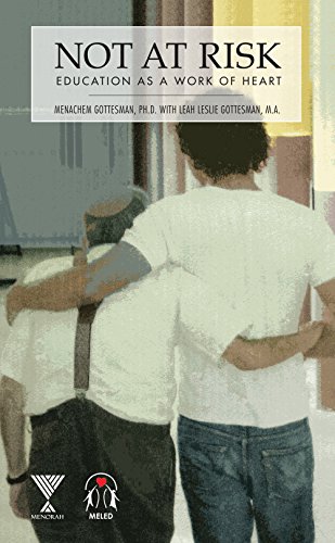 [9781940516745] Not at Risk: Education As a Work of Heart