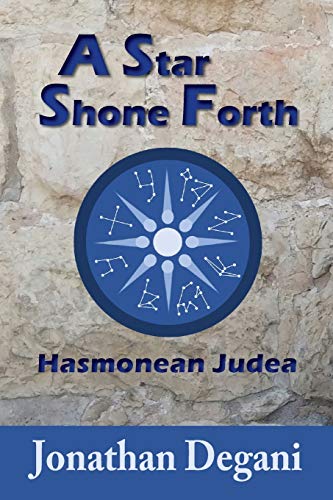 [9781946124616] A Star Shone Forth: Hasmonean Judea