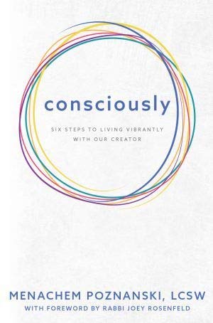 [9781952370090] Consciously:Six Steps to Living Vibrantly with our Creator