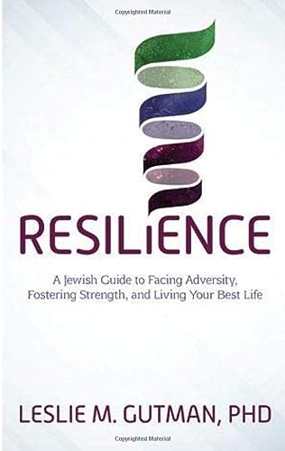 [9781952370236] Resilience A Jewish Guide To Facing Adversity, Fostering Strength, And Living Your Best Life