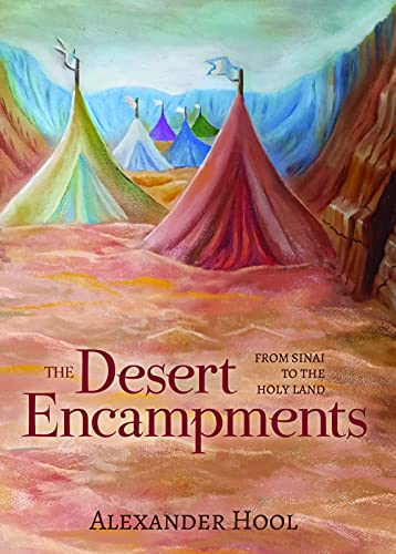 [9781952370373] The Desert Encampments: From Sinai to the Holy Land