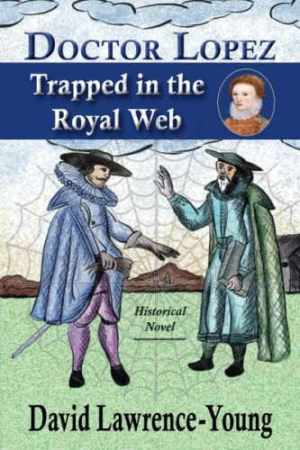 [9781956381139] Doctor Lopez: Trapped in the Royal Web