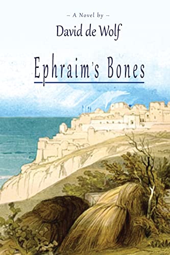 [9781956381238] Ephraim’s Bones (Israel Today)