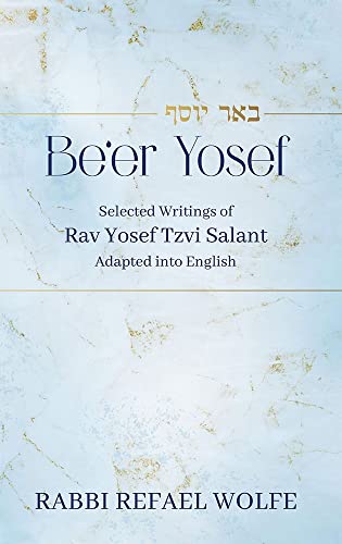 [9781957579153] Be'er Yosef: Selected Writings Of Rav Yosef Tzvi Salant Adapted Into English