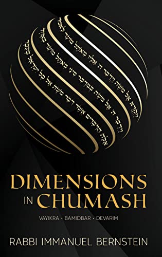 [9781957579368] Dimensions in Chumash: Volume 2 | Vayikra, Bamidbar, Devarim | Essays on the weekly parsha