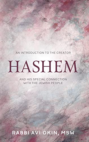 [9781957579665] Hashem: An Introduction to the Creator: And His special connection with the Jewish People