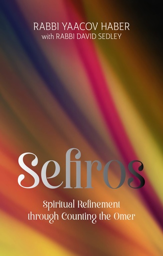 [9781957579702] Out of Print | Sefiros: Spiritual refinement through Counting the Omer