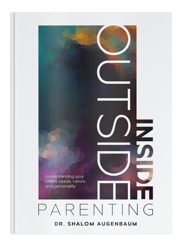 [9781957579795] Inside-Outside Parenting: Understanding your child's needs, nature, and personality