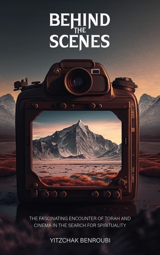 [9781961602168] Behind the Scenes: The fascinating encounter of Torah and cinema in the search for spirituality