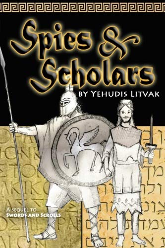 [9781973976257] Spies and Scholars: A Sequel To Swords & Scrolls