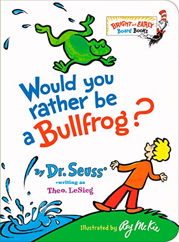 [9781984851826] Would You Rather be a Bullfrog? (Bright & Early Board Books(TM))