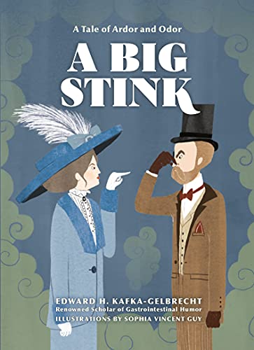 [9781984859570] A Big Stink: A Tale of Ardor and Odor