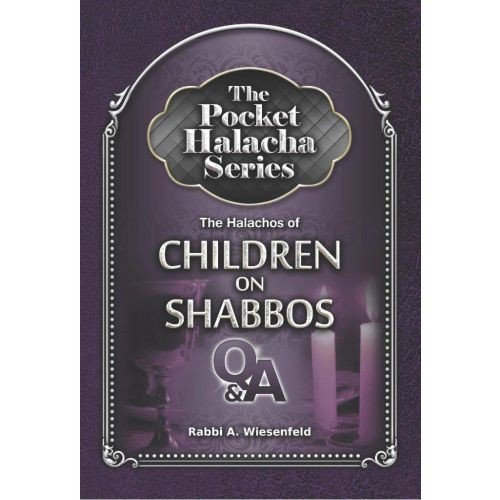 [9781988022109] Pocket Halacha Series: Halachos of Children on Shabbos