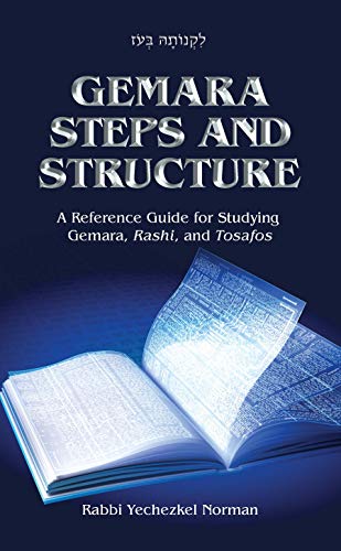 [9781988022444] Gemara Steps and Structure: A Reference Guide for Studying Gemara, Rashi, and Tosafos
