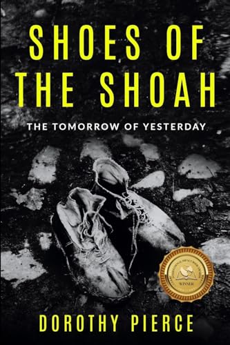 [9789493056770] Shoes of the Shoah: The Tomorrow of Yesterday (Holocaust Survivor True Stories)