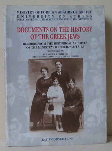 [9789600323306] Documents on the History of the Greek Jews: Records from the Historical Archives of the Ministry of Foreign Affairs