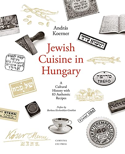 [9789633862735] Jewish Cuisine in Hungary: A Cultural History with 83 Authentic Recipes