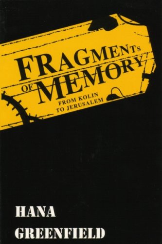 [9789652291851] Fragments of Memory: From Kolin to Jerusalem (English Edition)