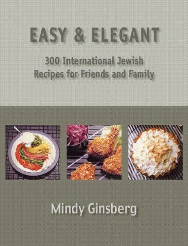 [9789652293527] Easy & Elegant: 300 Kosher International Jewish Recipes