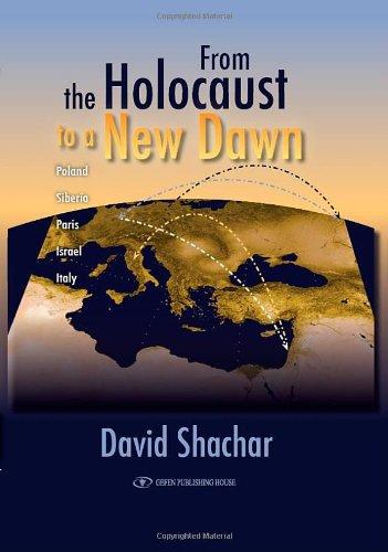 [9789652295460] From the Holocaust to a New Dawn in English