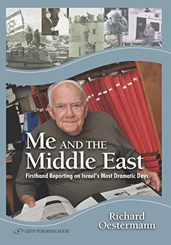 [9789652297372] Me and the Middle East: Firsthand Reporting on Israel's Most Dramatic Days