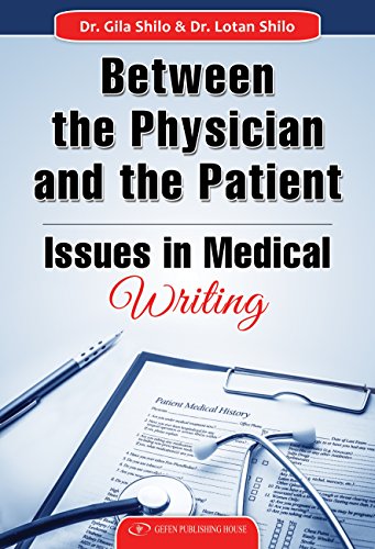 [9789652299260] Between the Physician and the Patient: Issues in Medical Writing