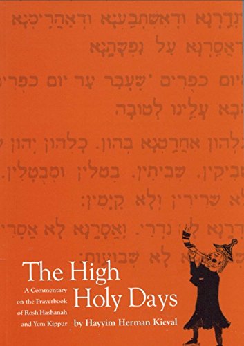 [9789657105238] The High Holy Days: A Commentary on the Prayerbook of Rosh Hashanah and Yom Kippur