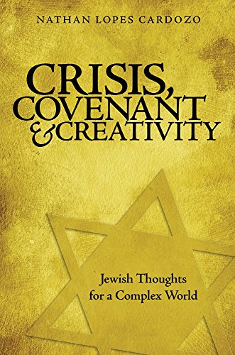 [9789657108727] Crisis, Covenant and Creativity: Jewish Thoughts for a Complex World