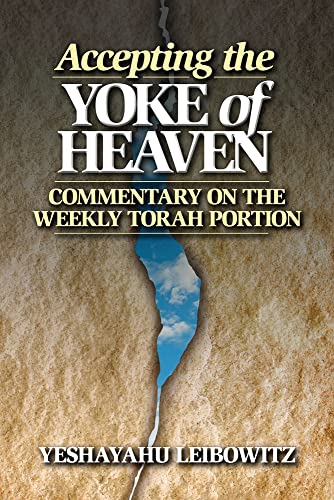 [9789657108772] Accepting the Yoke of Heaven: Commentary on the Weekly Torah Portion