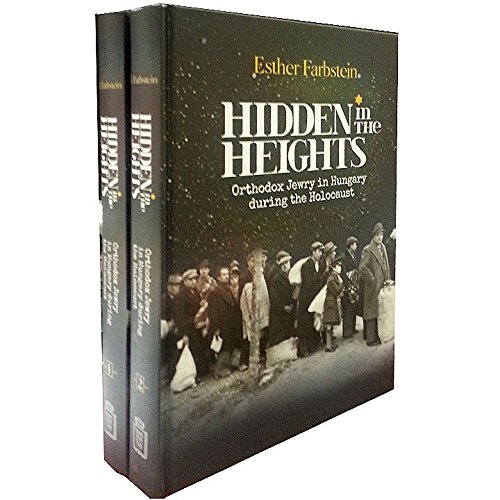 [9789657265239] Hidden In the Heights - Orthodox Jewry In Hungary During The Holocaust