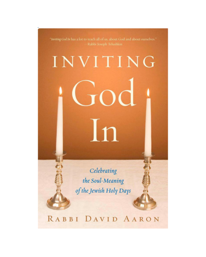 [9789657646205] Inviting God In: Celebrating the Soul-Meaning of the Jewish Holy Days | Rabbi David Aaron