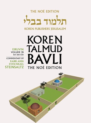 [9789657765340] Eiruvin Daf 26a-52b | Koren Talmud Bavli Noé Edition | Volume 3b | Color Paperback