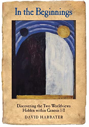 [9789657801208] In the Beginnings: Discovering the Two Worldviews Hidden Within Genesis 1-11