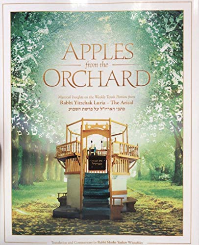 [9789659105410] Pre-order | Apples from the Orchard Mystical Insights on the Weekly Torah Portion from Rabbi Yitzchak Luria- The Arizal