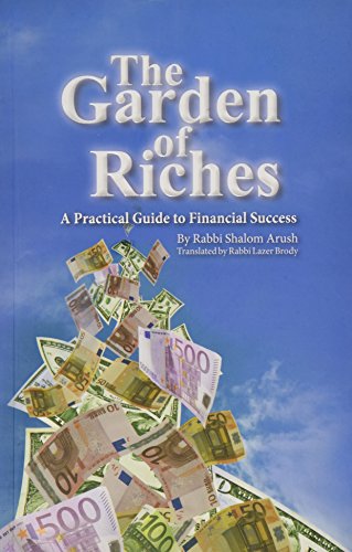 [9789659134229] Garden of Riches: A Practical Guide to Financial Success | Rabbi Shalom Arush