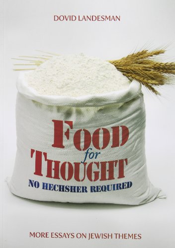 [9789659169207] Food for Thought: No Hechsher Required; More Essays on Jewish Themes