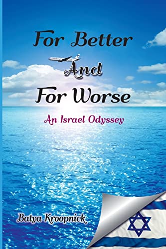 [9789659248001] For Better And For Worse: An Israel Odyssey