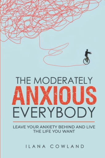 [9798351509266] The Moderately Anxious Everybody