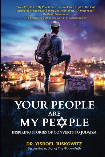[9798711165200] Your People Are My People: Inspiring Stories of Converts to Judaism