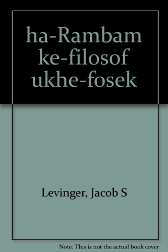 [9789653425293] Ha-rambam Ke-filosof Ukhe-foseḳ (hebrew Edition)